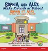 Sophia and Alex Make Friends at School