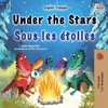 Under the Stars (English French Bilingual Kids Book)
