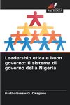 Leadership etica e buon governo: Il sistema di governo della Nigeria