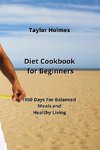 Diet Cookbook for Beginners