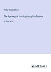 The Apology of the Augsburg Confession