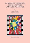 La voix de l'Eternel dans 3 autres langues du Monde