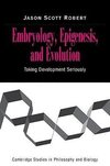 Embryology, Epigenesis and Evolution