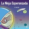 La Ninja Esperanzada