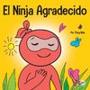 El Ninja Agradecido