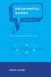 Meaningful Games