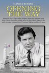 OPENING THE WAY Memoirs of a Cuban exile