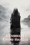 Cumbrian Ghost Stories