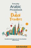 Everyday Arabic Phrasebook for Dubai Travelers