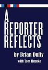 A Reporter Reflects