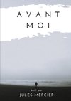 Avant moi