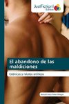 El abandono de las maldiciones