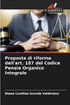 Proposta di riforma dell'art. 187 del Codice Penale Organico Integrale