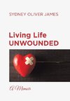 Living Life Unwounded
