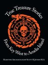 True Treasure Stories From   Key West to Amelia Island