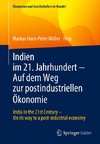 Indien im 21. Jahrhundert ¿ Auf dem Weg zur postindustriellen Ökonomie