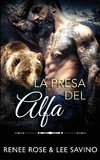 La presa del alfa