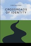 Crossroads of Identity