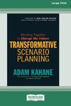 Transformative Scenario Planning