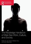 The Routledge Handbook of Male Sex Work, Culture, and Society