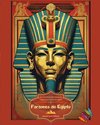 Faraones de Egipto - Libro de colorear para entusiastas de la antigua civilización egipcia