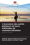 L'économie des petits pêcheurs et leurs méthodes de commercialisation