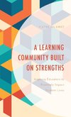 Learning Community Built on Strengths