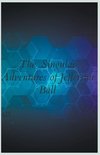 The Singular Adventures of Jefferson Ball