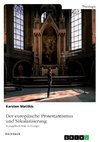 Der europäische Protestantismus und Säkularisierung