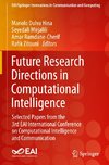 Future Research Directions in Computational Intelligence