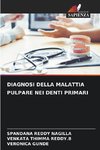 DIAGNOSI DELLA MALATTIA PULPARE NEI DENTI PRIMARI