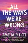 All the Ways We're Wrong