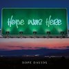 Hope Was Here