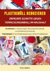 Plastikmüll reduzieren: Erprobte Schritte gegen Verpackungsabfall im Haushalt