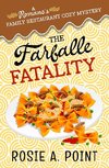The Farfalle Fatality