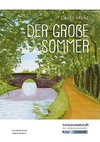 Der große Sommer - Ewald Arenz - Schülerarbeitsheft - Hauptschule