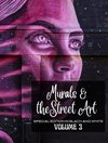 Murals and The Street Art vol.3 - Edition in Black and White