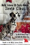 Molly Learns 10 Facts About Santa Claus