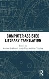 Computer-Assisted Literary Translation