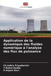 Application de la dynamique des fluides numérique à l'analyse des flux de puissance