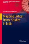 Mapping Critical Dance Studies in India