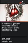 Il ruolo del giovane intermittente nel trattamento della steatosi epatica