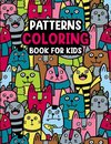 Patterns Coloring Book For Kids