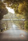 Adelaide Rainbow Bridge