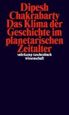 Das Klima der Geschichte im planetarischen Zeitalter