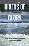 Rivers of Glory
