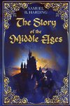 The Story of the Middle Ages