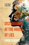 Disturbance at the House of Lies