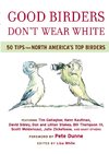 Good Birders Don't Wear White
