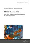 More than Alive